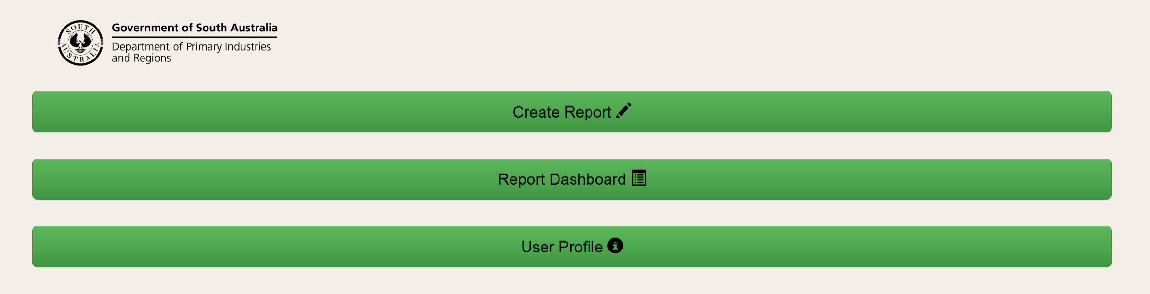 Three vertically aligned green buttons reading Create Report, Report Dashboard and User Profile